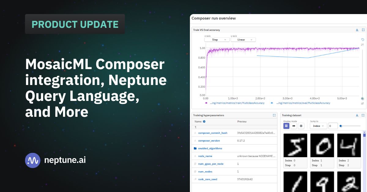 Product Updates March’24: MosaicML Composer integration, Neptune Query Language, and More